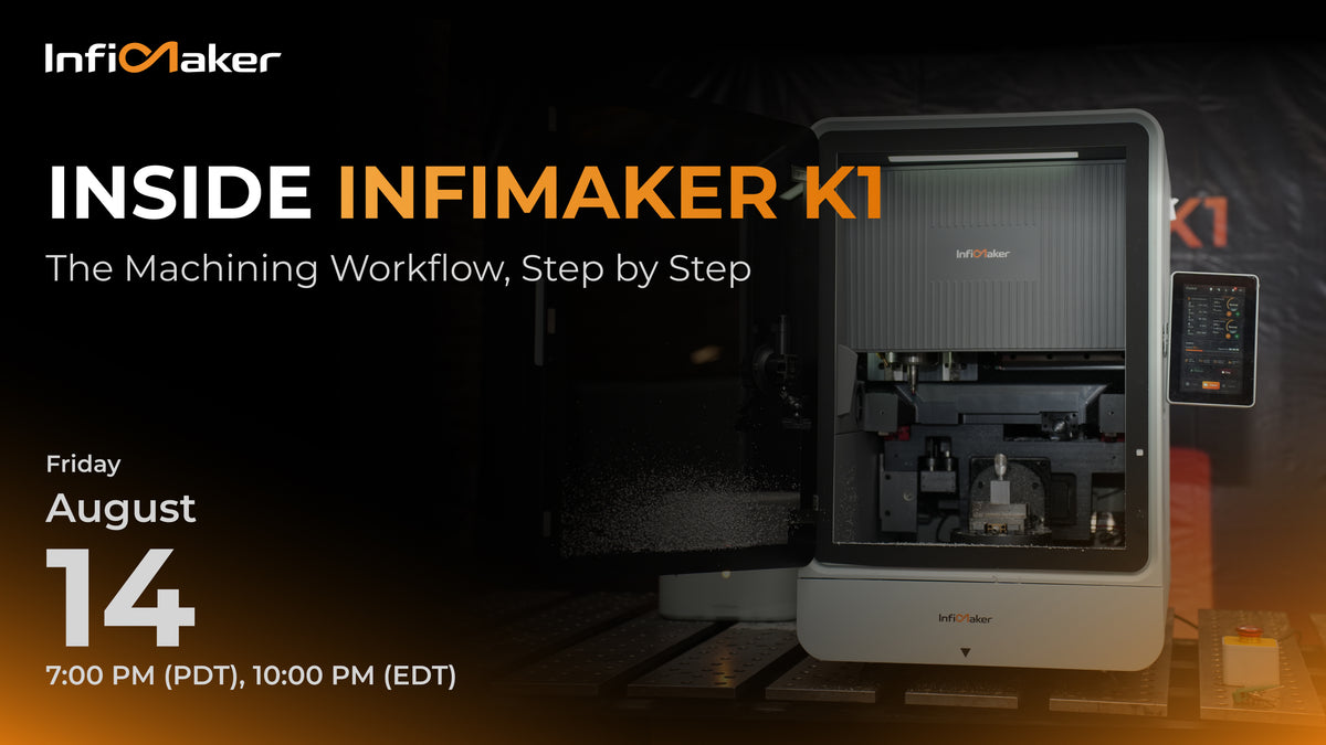 INSIDE INFIMAKER K1 | MACHINING WALKTHROUGH